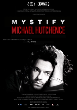 Watch Free Mystify: Michael Hutchence Full Movies HD Online MyFlixer