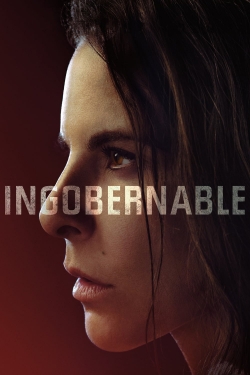 Watch Free Ingobernable Full Movies HD Online MyFlixer