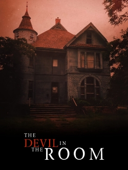 Watch Free The Devil in the Room Full Movies HD Online MyFlixer