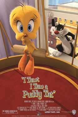 Watch Free I Tawt I Taw a Puddy Tat Full Movies HD Online MyFlixer