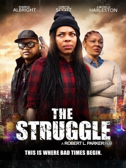 Watch Free The Struggle Full Movies HD Online MyFlixer