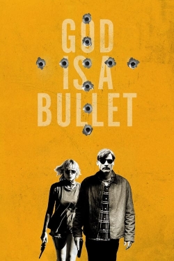 Watch Free God Is a Bullet Full Movies HD Online MyFlixer