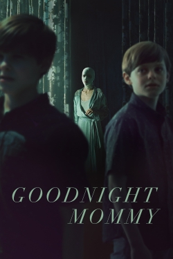 Watch Free Goodnight Mommy Full Movies HD Online MyFlixer