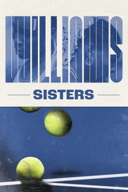 Watch Free Williams Sisters Full Movies HD Online MyFlixer