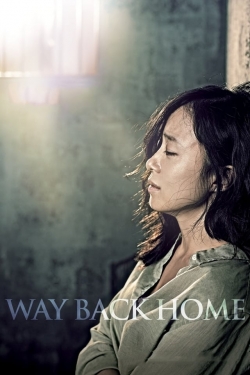 Watch Free Way Back Home Full Movies HD Online MyFlixer