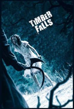 Watch Free Timber Falls Full Movies HD Online MyFlixer