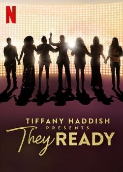 Watch Free Tiffany Haddish Presents: They Ready Full Movies HD Online MyFlixer