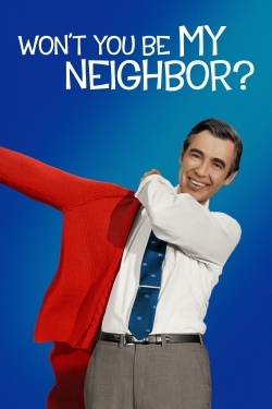 Watch Free Won't You Be My Neighbor? Full Movies HD Online MyFlixer