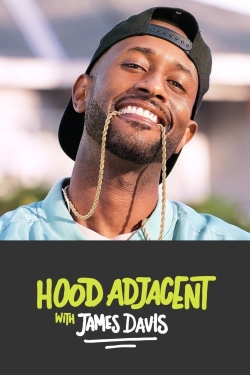 Watch Free Hood Adjacent with James Davis Full Movies HD Online MyFlixer