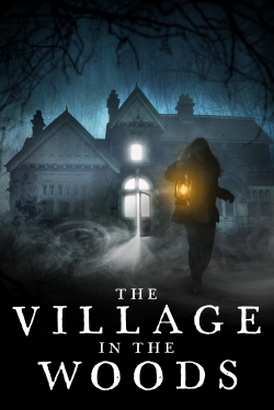 Watch Free The Village in the Woods Full Movies HD Online MyFlixer