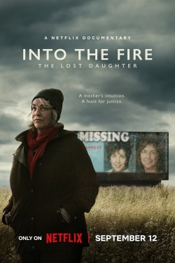 Watch Free Into the Fire: The Lost Daughter Full Movies HD Online MyFlixer