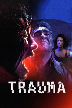 Watch Free Trauma Full Movies HD Online MyFlixer