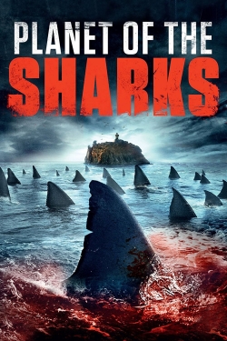 Watch Free Planet of the Sharks Full Movies HD Online MyFlixer