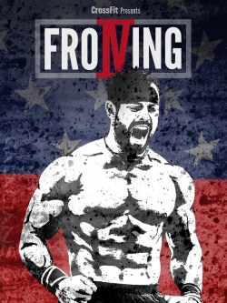 Watch Free Froning: The Fittest Man In History Full Movies HD Online MyFlixer