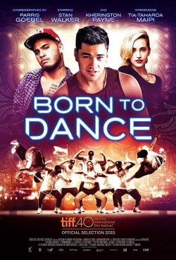 Watch Free Born to Dance Full Movies HD Online MyFlixer