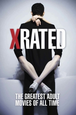 Watch Free X-Rated: The Greatest Adult Movies of All Time Full Movies HD Online MyFlixer