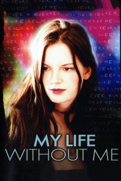 Watch Free My Life Without Me Full Movies HD Online MyFlixer