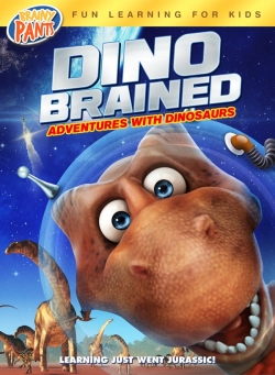 Watch Free Dino Brained Full Movies HD Online MyFlixer