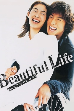 Watch Free Beautiful Life Full Movies HD Online MyFlixer