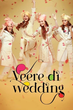 Watch Free Veere Di Wedding Full Movies HD Online MyFlixer