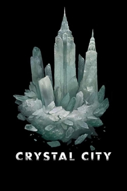 Watch Free Crystal City Full Movies HD Online MyFlixer