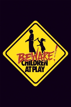 Watch Free Beware: Children at Play Full Movies HD Online MyFlixer