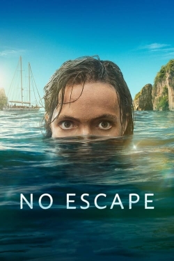 Watch Free No Escape Full Movies HD Online MyFlixer