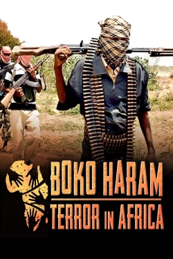 Watch Free Boko Haram: Terror in Africa Full Movies HD Online MyFlixer