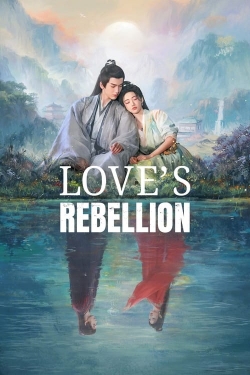 Watch Free Love's Rebellion Full Movies HD Online MyFlixer