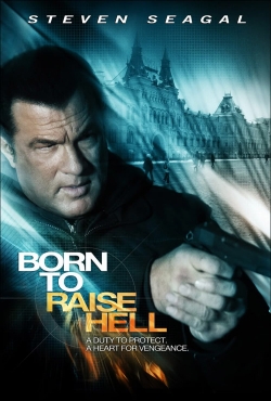 Watch Free Born to Raise Hell Full Movies HD Online MyFlixer