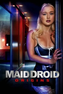 Watch Free Maid Droid Origins Full Movies HD Online MyFlixer