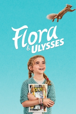 Watch Free Flora & Ulysses Full Movies HD Online MyFlixer