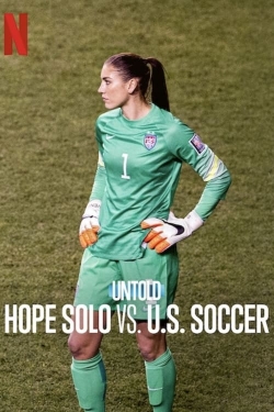 Watch Free Untold: Hope Solo vs. U.S. Soccer Full Movies HD Online MyFlixer