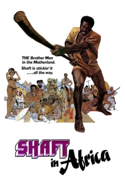 Watch Free Shaft in Africa Full Movies HD Online MyFlixer