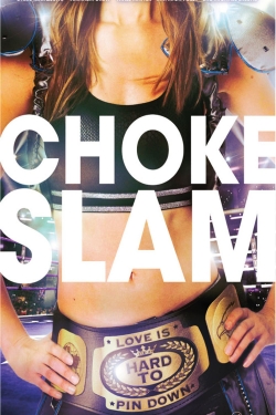 Watch Free Chokeslam Full Movies HD Online MyFlixer