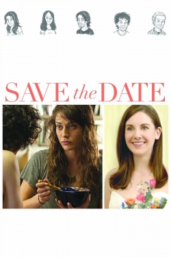 Watch Free Save the Date Full Movies HD Online MyFlixer