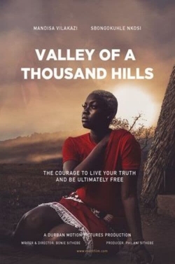 Watch Free Valley of a Thousand Hills Full Movies HD Online MyFlixer