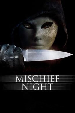 Watch Free Mischief Night Full Movies HD Online MyFlixer