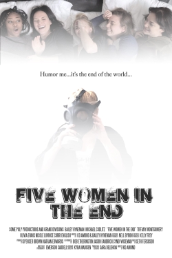 Watch Free Five Women in the End Full Movies HD Online MyFlixer