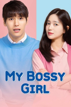 Watch Free My Bossy Girl Full Movies HD Online MyFlixer