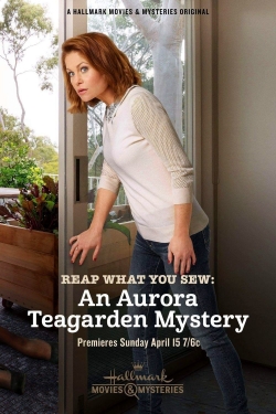 Watch Free Reap What You Sew: An Aurora Teagarden Mystery Full Movies HD Online MyFlixer