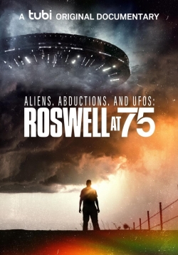 Watch Free Aliens, Abductions, and UFOs: Roswell at 75 Full Movies HD Online MyFlixer