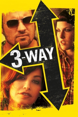 Watch Free Three Way Full Movies HD Online MyFlixer