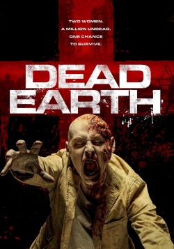 Watch Free Dead Earth Full Movies HD Online MyFlixer