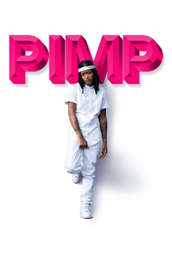 Watch Free Pimp Full Movies HD Online MyFlixer