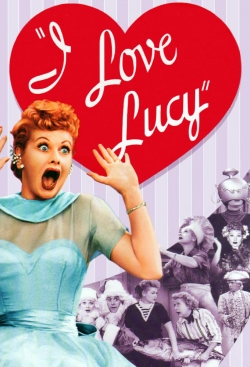 Watch Free I Love Lucy Full Movies HD Online MyFlixer