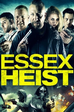 Watch Free Essex Heist Full Movies HD Online MyFlixer