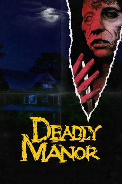 Watch Free Deadly Manor Full Movies HD Online MyFlixer