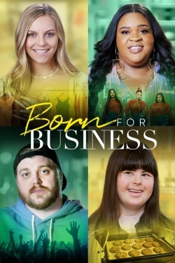 Watch Free Born for Business Full Movies HD Online MyFlixer