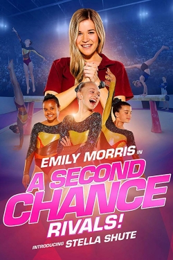 Watch Free A Second Chance: Rivals! Full Movies HD Online MyFlixer